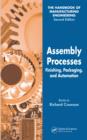 Image for The handbook of manufacturing engineering.: (Assembly processes : finishing, packaging, and automation)