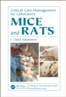 Image for Critical care management for laboratory mice and rats : 19