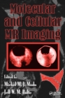 Image for Molecular and cellular MR imaging
