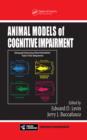 Image for Animal models of cognitive impairment
