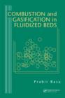 Image for Combustion and gasification in fluidized beds