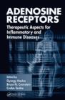 Image for Adenosine receptors: therapeutic aspects for inflammatory and immune diseases