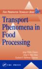Image for Transport phenomena in food processing
