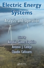 Image for Electric energy systems: analysis and operation