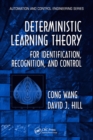 Image for Deterministic learning theory for identification, recognition, and control