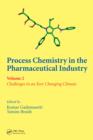 Image for Process chemistry in the pharmaceutical industry