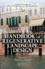 Image for Handbook of regenerative landscape design