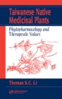 Image for Taiwanese native medicinal plants: phytopharmacology and therapeutic values