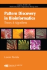 Image for Pattern discovery in bioinformatics: theory &amp; algorithms