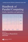 Image for Handbook of parallel computing: models, algorithms and applications