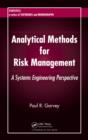 Image for Analytical methods for risk management: a systems engineering perspective