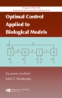 Image for Optimal control applied to biological models : 0
