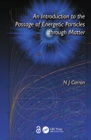 Image for An introduction to the passage of energetic particles through matter