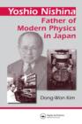 Image for Yoshio Nishina: father of modern physics in Japan
