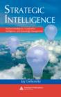 Image for Strategic intelligence: business intelligence, competitive intelligence, and knowledge management