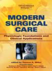 Image for Modern surgical care: physiologic foundations and clinical applications