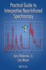 Image for Practical guide to interpretive near-infrared spectroscopy
