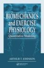 Image for Biomechanics and exercise physiology: quantitative modeling