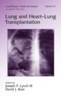 Image for Lung and heart-lung transplantation : v. 217