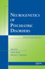 Image for Neurogenetics of psychiatric disorders