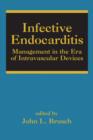Image for Infective endocarditis: management in the era of intravascular devices : 41