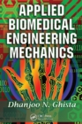 Image for Applied biomedical engineering mechanics