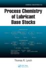 Image for Process chemistry of lubricant base stocks