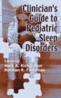 Image for Clinician&#39;s guide to pediatric sleep disorders