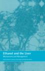 Image for Ethanol and the liver: mechanisms and management