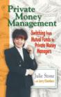 Image for Private money management: switching from mutual funds to private money managers