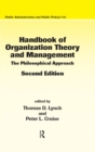 Image for Handbook of organization theory and management: the philosophical approach