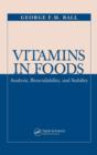 Image for Vitamins in foods: analysis, bioavailability, and stability : 156