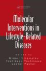 Image for Molecular interventions in lifestyle related diseases