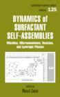 Image for Dynamics of surfactant self-assemblies: micelles, microemulsions, vesicles, and lyotropic phases