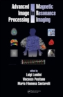 Image for Advanced image processing in magnetic resonance imaging : 27