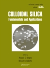 Image for Colloidal silica: fundamentals and applications
