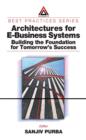 Image for Architectures for e-Business systems: building the foundation for tomorrow&#39;s success