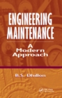 Image for Engineering maintenance: a modern approach