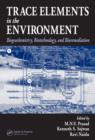 Image for Trace elements in the environment: biogeochemistry, biotechnology, and bioremediation