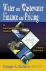 Image for Water and wastewater finance and pricing: a comprehensive guide