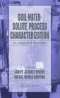 Image for Soil-water-solute process characterization: an integrated approach