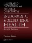 Image for Illustrated dictionary and resource directory of environmental &amp; occupational health