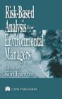 Image for Risk-based analysis for environmental managers