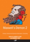 Image for Maxwell&#39;s demon 2: entropy, classical and quantum information, computing