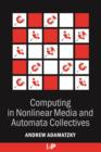 Image for Computing in nonlinear media and automata collectives