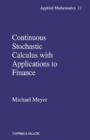 Image for Continuous stochastic calculus with applications to finance