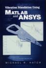 Image for Vibration simulation using MATLAB and ANSYS