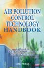 Image for Air pollution control technology handbook