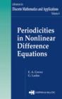 Image for Periodicities in nonlinear difference equations