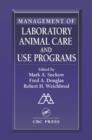 Image for Management of laboratory animal care and use programs